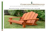 REDWOOD ADIRONDACK CHAIR Our Redwood Adirondack Chairs welcome you to summer nights at the beach house