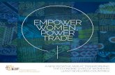 EMPOWER WOMEN, POWER TRADE EMPOWER WOMEN, POWER TRADE is unique because it exclusively targets women