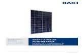 ENERGÍA SOLAR FOTOVOLTAICA cnico... 8 Energía Solar Fotovoltaica Dossier técnico Sistemas Fotovoltaicos y Aerotermia BAXI Introducción a la tecnologa y a su combinación con la