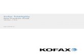Kofax TotalAgility Best Practices Guide · PDF file Kofax TotalAgility Best Practices Guide • Kofax Analytics for TotalAgility Product Features Guide: Provides an overview of the