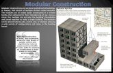 Modular constructions are sectional prefabricated ... as construction is done inside in controlled environments