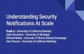 Notifications At Scale Vern Paxson - University of ... Scams Phishing Defacements 50. This Study: Analysis