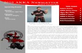 2010 AKKA NEWSLETTER Volume 3, Issue AKKA in Hungary AKKA in Europe June: AKKA Camp Volume 3, Issue