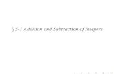 5-1 Addition and Subtraction of Representing Subtraction The idea for subtraction is this: for subtraction
