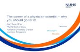 The career of a physician-scientist you should go for it! ¢â‚¬¢The vanishing clinician scientist ... physician-scientists