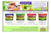 4 Phase Lawn Care Program - Home - Bonide · PDF file weeds in lawns and landscapes. Fertilize and kill dandelions and other broadleaf weeds on contact. Fertilize and kill a broad