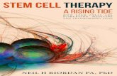 Stem Cell Therapy - Neil Riordan Books · PDF file Stem Cell Therapy A Rising T ide How Stem Cells are Disrupting Medicine and Transforming Lives Neil H. Riordan. Stem Cell herapy: