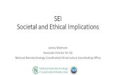SEI Societal and Ethical Implications - NNCI SEI 2019.pdf · PDF file Qualitative paper focused on ethical leadership among nano scientists • Abstract submitted to “Science in