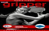 TENNIS FLOORS gripper WEIGHT GRIPPER TENNIS GRIPPER TENNIS ANTIVEGETATING BLANKET COMPACT AND LEVEL