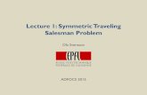Lecture 1: Symmetric Traveling Salesman Problem Outline LECTURE 1: Traveling Salesman Problem LECTURE