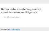 Better data: combining survey, administrative and big data 2019-01-04¢  Large Data ¢â‚¬£ Administrative