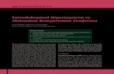 İntraabdominal Hipertansiyon ve Abdominal Kompartıman · PDF file ve intarabdominal enfeksiyon ya da intraabdominal apseleri olan hastalarda bu tabloyu görmekte ancak tedavisinin