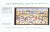Jheronimus Bosch' 'Schepping van de wereld' van de schepping van de wereld, maar daarmee tevens de eerste
