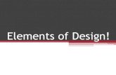 Elements of Design! · PDF file Good Design Equation •Elements Line Shape Space Texture Color •Principles Balance Proportion Emphasis Rhythm Harmony + = Good Design! A series of