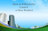 How to effectively launch a new product ppt @ bec doms mba bagalkot 2009