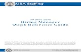 USA Staffing Upgrade Hiring Manager Quick Reference Guide Staffing Upgrade . Hiring Manager . ... HR to connect and share information with Hiring Manager Users who need to provide