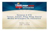 Tweet, Tweet, Ping, Ping   Social Media Strategies For Insurance
