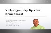 Videography tips for broadcast