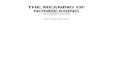 The Meaning of Non Meaning