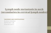 Lymph node metastasis in neck (secondaries in cervical lymph nodes  diagnosis and lab investigations