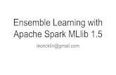 1.5.ensemble learning with apache spark m llib 1.5