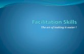 Facilitation skills, making things easier