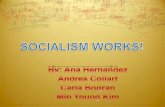 Socialism Works!