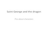 Characters saint george and the dragon in bienno