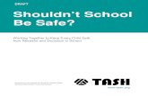 Shouldn't School Be Safe?