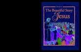 The Beautiful Story Of Jesus
