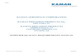 KAMAN AEROSPACE CORPORATION KAMAN PRECISION Kaman Purchasing Department is the main communication link