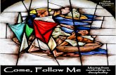 Come, Follow Me ... Come, Follow Me 2 Adult Small-Group Discussion Guide Introduction Christian discipleship