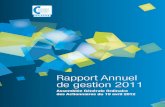Rapport Annuel de gestion 2011 - 2 ¢â‚¬¢ Rapport Annuel de Gestion 2011 Rapport Annuel de Gestion 2011