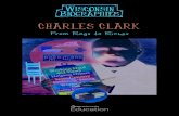 Charles Clark: From Rags to Riches · PDF file From Rags to Riches. Biography written by: Becky Marburger Education Specialist Wisconsin Public Television Education A special thank
