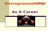 Entrepreneurship As A Career Option