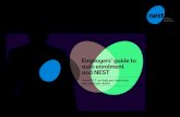 Employers’ guide to auto enrolment and NEST · PDF file Built for auto enrolment page 10 NEST was created specifically for auto enrolment and to make it easy for you to comply with