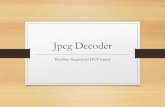 Jpeg Decoder - œ‹ç«‹è‡ç£¤§­¸ itct/hw/jpeg_2016/JPEG Baseline...  Jpeg Decoder Baseline Sequential