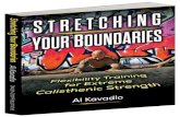 Stretching your boundaries flexibility training for extreme calisthenic strength