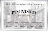 Out of Home Advertising Samples Digital LED Billboard Video Billboard. Phone Kiosks. Bus Advertising