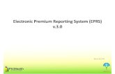 Page 1 Electronic Premium Reporting System (EPRS) V.3.0 March