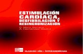 Estimulacion cardiaca, desfibrilacion y r - Estimulacion cardiaca,   (J. Leal del Ojo
