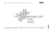 Strategic Master Plan for Frankfurt am Main ... development of Frankfurt am Main. Preamble: FRANKFURT