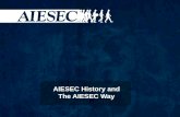AIESEC History and The AIESEC Way. Por que a AIESEC existe