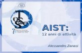 12 anni di attivit  Alessandro Zanasi Alessandro Zanasi AIST: