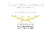 Flavoursof Kuusamo Lapland Loppuraportti - Naturpolis Flavoursof Kuusamo Lapland-hanke vastaa Kuusamon