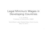 Legal Minimum Wages in Developing Countries Minimum Wages in Developing... ¢â‚¬¢ increase wages near the