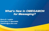 What is new in OMEGAMON for Messaging? - .mq ??Whatâ€™s New in OMEGAMON for Messaging? ...  OMEGAMON for Messaging ...  Attributes added in broker monitoring agent for CICS,