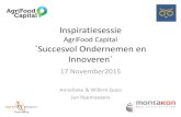AgriFood Capital `Succesvol Ondernemen en Innoveren` Presentatie Montakon (1) ¢â‚¬¢Montakon is een Internationale