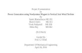 Power generation using neodymium magnets in Vertical Axis Wind Turbine