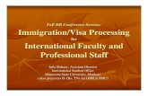 Fall HR Conference Session: Immigration/Visa   HR Conference Session: Immigration/Visa Processing ... proceed with non-immigrant visa processing